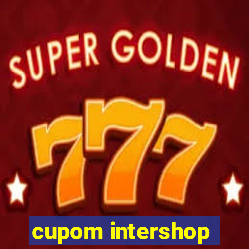 cupom intershop